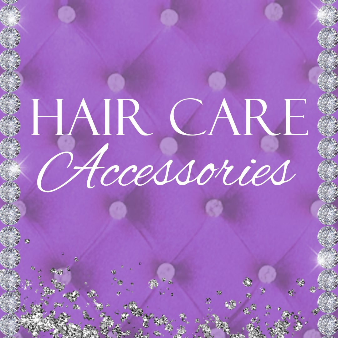 Hair Care and Accessories