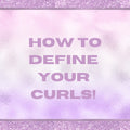 How To Define Your Curls ! - Jozelhair